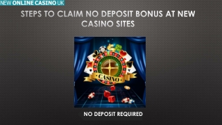 Steps to Claim No Deposit Bonus at New Casino Sites