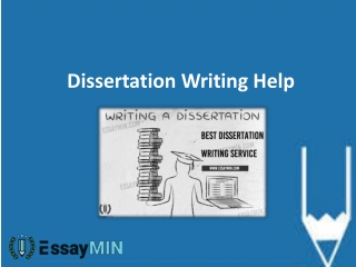 Get Excellent Professional Dissertation Writing help from EssayMin