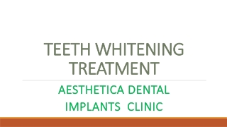 Teeth Whitening Treatment