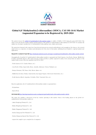 Global 4,4'-Methylenebis(2-chloroaniline) (MOCA, CAS 101-14-4) Market Augmented Expansion to be Registered by 2019-2024