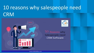 10 reasons why salespeople need CRM