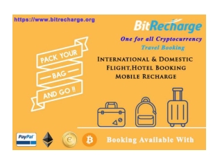 BITRECHARGE-One for all Cryptocurrency Travel Booking.