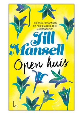 [PDF] Free Download Open huis By Jill Mansell