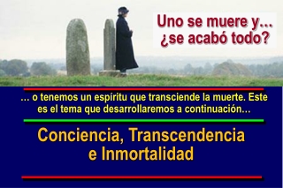 Conciencia, Transcendencia e Inmortalidad