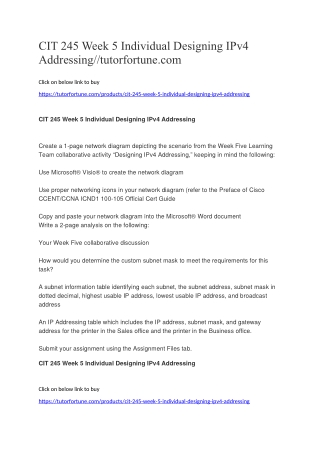 CIT 245 Week 5 Individual Designing IPv4 Addressing//tutorfortune.com