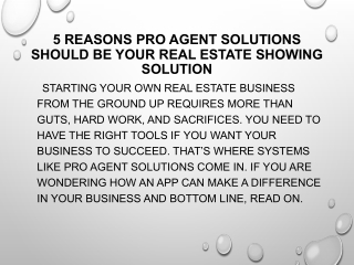 5 Reasons Pro Agent Solutions Should Be Your Real Estate Showing Solution