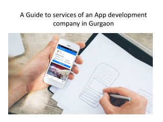 A Guide to services of an App development company in Gurgaon