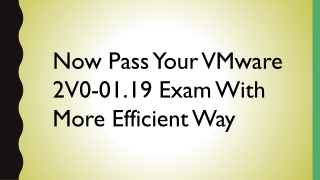 Get Latest 2V0-01.19 Dumps Questions - 2019 2V0-01.19 Dumps - Exam4Help