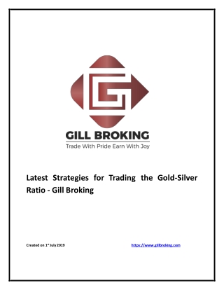 Latest Gold-Silver Ratio Strategies for Trading - Gill Broking