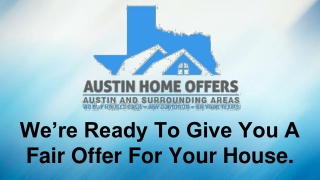 Cash For Houses Austin - Austin Home Offers