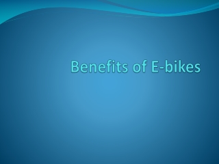 Benefits of E-bikes