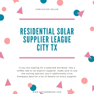 Residential Solar Supplier League City TX