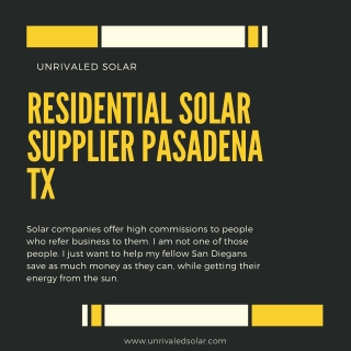 Residential Solar Supplier Pasadena TX