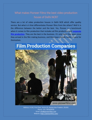 What makes Pioneer Filmz the best video production house of Delhi NCR