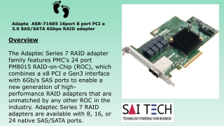 Adaptec ASR-71685 16port 8 port PCIe 3.0 SAS/SATA 6Gbps RAID adapter