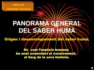 PANORAMA GENERAL DEL SABER HUMÀ