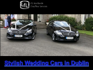 Stylish Wedding Cars in Dublin