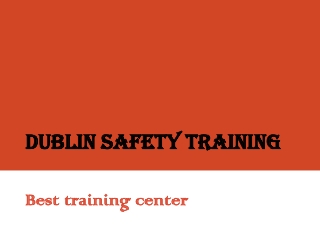 Get the best safety Training in Ballyfermot