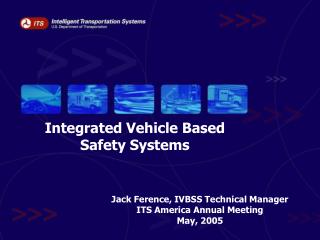 Integrated Vehicle Based Safety Systems
