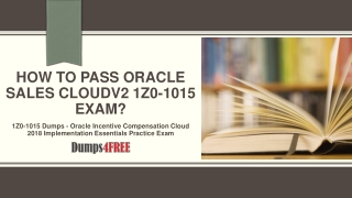 Oracle Sales Cloudv2 1Z0-1015 Exam Dumps Q&A