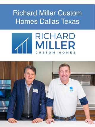 Richard Miller Custom Homes Dallas Texas