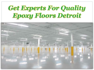 Get Experts For Quality Epoxy Floors Detroit