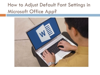 How to Adjust Default Font Settings in Microsoft Office App?