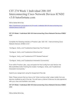 CIT 274 Week 1 Individual 200-105 Interconnecting Cisco Network Devices ICND2 v3.0//tutorfortune.com