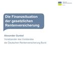 Die Finanzsituation der gesetzlichen Rentenversicherung