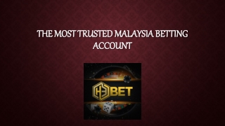 The Most Trusted Malaysia Betting Account