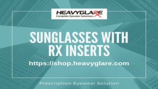 New Sunglasses with Rx inserts available in sunglasses