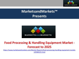 Food Processing and Handling Equipment Market by Type, Application and Region - 2025