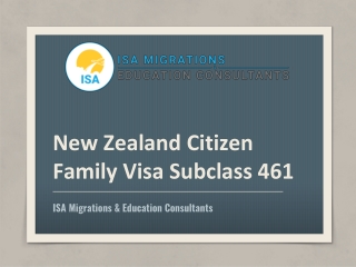 New Zealand Citizen Family Visa Subclass 461 | ISA Migrations & Education Consultants