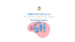 Dermatologist Mailing List | Dermatologist Email Address | ReachStream