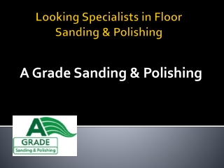 Looking Specialists in Floor Sanding & Polishing
