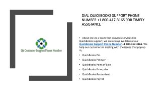 DIAL QUICKBOOKS SUPPORT PHONE NUMBER 1 800-417-3165 FOR TIMELY ASSISTANCE