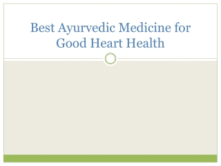 Ayurvedic Medicine used for healthy heart