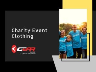 Shop Best Clothing for Charity Event | Gear Club Ltd