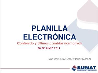 PLANILLA ELECTRÓNICA Contenido y últimos cambios normativos