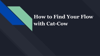 How to Find Your Flow with Cat-Cow