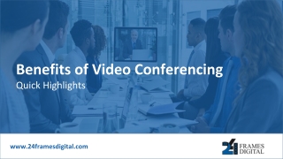 Highlighting Benefits of Video Conferencing