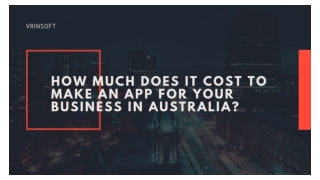 How Much Does it Cost to Make an App for Your Business in Australia?