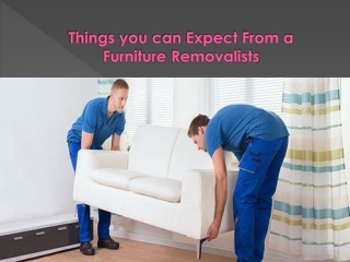 Tips to hire a good Furniture Removalists