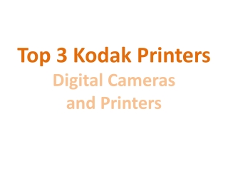 Top 3 Kodak Printers – Digital Cameras and Printers
