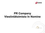 PR Company Viestint toimisto In Nomine