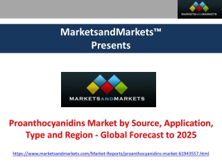 Proanthocyanidins Market - Global Forecast to 2025