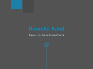 Daniella Rand - Fitness Enthusiast