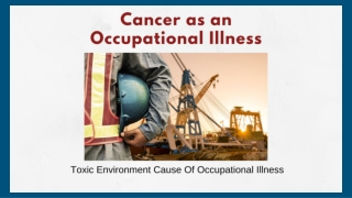 Cancer as an Occupational Illness