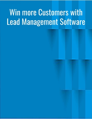 Win more Customers with Lead Management Software