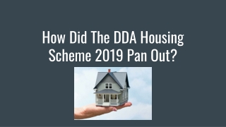 How Did The DDA Housing Scheme 2019 Pan Out?